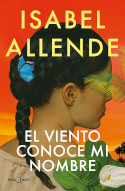 El viento conoce mi nombre / Isabel Allende