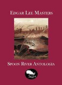 Spoon River antologia, Edgar Lee Masters