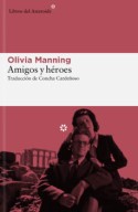 Amigos y héroes, Olivia Manning