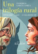 Una trilogía rural, Federico García Lorca
