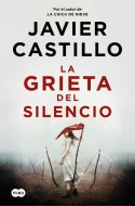La grieta del silencio, Javier Castillo